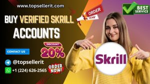 Buy Verified Skrill Accounts