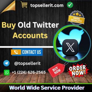 Buy Old Twitter Accounts